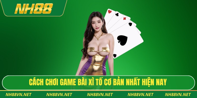 Giải Mã Cách Chơi Xì Tố Từ Cơ Bản Đến Ứng Dụng Nâng Cao 3 Cách chơi game bài xì tố cơ bản nhất hiện nay