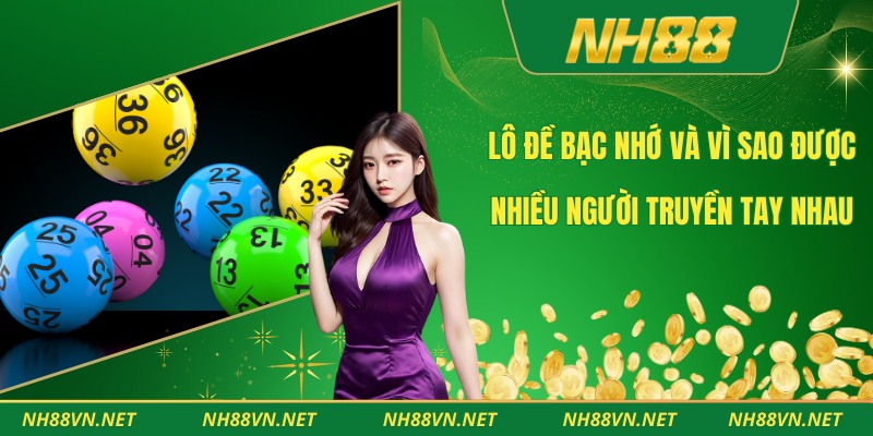 Lô Đề Bạc Nhớ