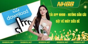 Tải app NH88