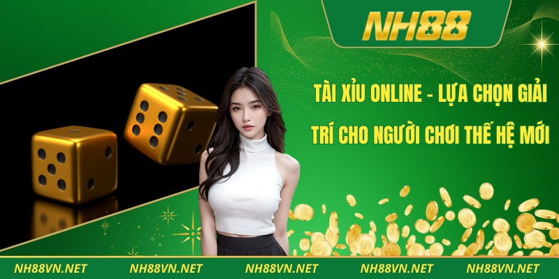 Tài Xỉu Online
