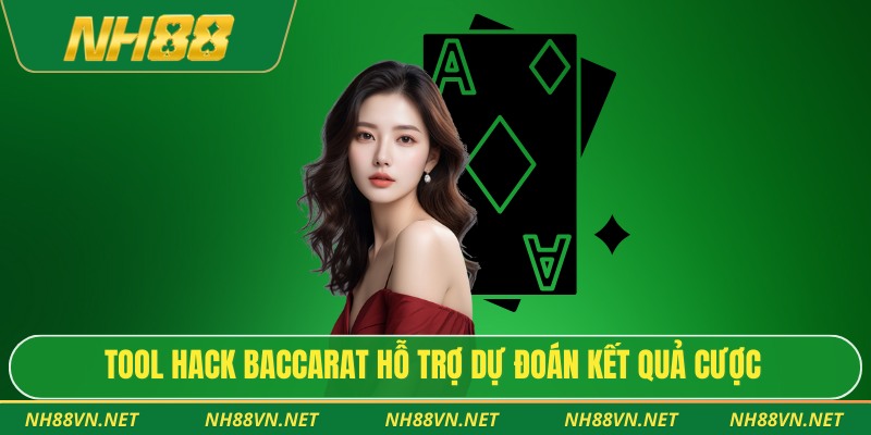 Tool Hack Baccarat – Công Cụ Dự Đoán Hay Con Dao Hai Lưỡi 2 Tool hack Baccarat hỗ trợ dự đoán kết quả cược