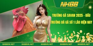 Trường Gà Savan